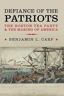 Boston Tea Party Book - Defiance Of the Patriots